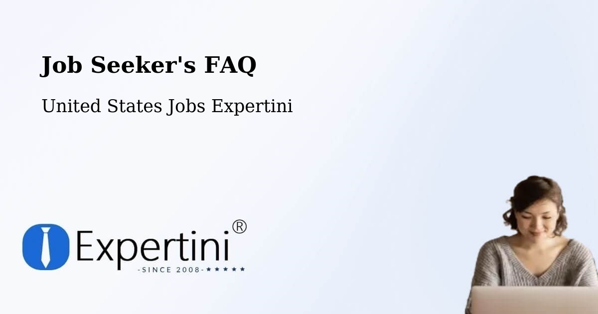 Job Seeker FAQ – Tujunga - United States Jobs Expertini